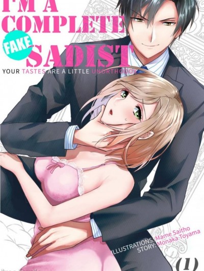 [Mame Saitho 斉藤まめ/兎山もなか]俺はドＳ（偽）～ちょっと変だよ、その性癖！Ore ha Do-S (Nise) Chotto Hen dayo Sono Seiheki (I